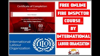 Free Online Fire Inspector Course By ILO  Free Safety courses [upl. by Beniamino]