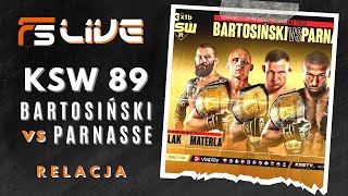 KSW 89 BARTOS VS PARNASSE  LIVE RELACJA DYSKUSJA [upl. by Ahsimek983]