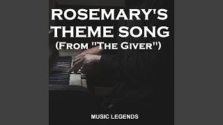 Rosemarys Theme Song From quotThe Giverquot [upl. by Erdna]