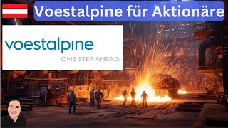 Voestalpine VOE  Unternehmen Dividenden Aktie [upl. by Verena]