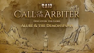 RAID Call of the Arbiter  Discover the Lore  Episode 8 Alure amp the Demonspawn [upl. by Oilicec]