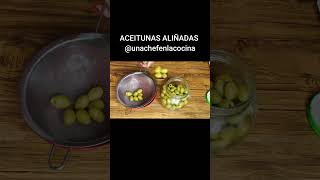 ACEITUNAS ALIÑADAS  UnaChefenlaCocina [upl. by Raila166]