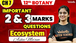 12th Botany  Chapter 7  Important 2 and 3 Marks Questions  2nd Mid Term  Asha Maam [upl. by Iridis]