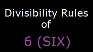 Divisibility Rule of 6  Divisibility by 6 [upl. by Kinsman]