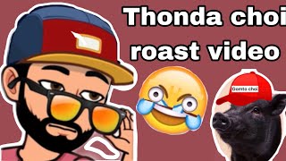 🤣Roasting thonda choi🤣Mevish Afonsoroastvideo roast entertainment roasting goayoutube [upl. by Oler]