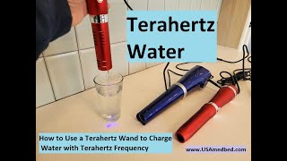 Terahertz Water How to Use a Terahertz Wand For Water [upl. by Waldos955]