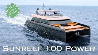 Sunreef 100 Power Super Catamaran Available Delivery in 2025  Overview on Luxury Super Catamaran [upl. by Pomcroy]