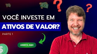 Ativos de Valor Parte 1  ABC do seu Bolso [upl. by Philippe]