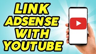 How to Link AdSense with YouTube for Monetization  Step by Step [upl. by Mareld]