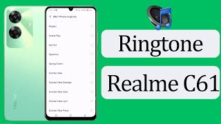 Realme C61 Ringtone Setting  Realme c61 me ringtone Kaise lagaye  How to set ringtone Realme C61 [upl. by Dalpe]