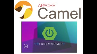 Apache Camel  FreeMarker  SpringBoot [upl. by Ariane]