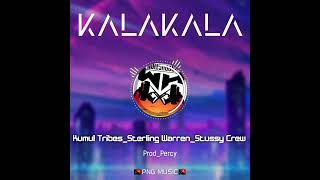 KALAKALAKreer Heights DedicationKumul TribesSterling WarrenStussy Crewpngmuzik pngvibes fyp [upl. by Dao]