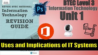 BTEC Level 3 IT  Unit 1  P29  Uses And Implications Of IT Systems [upl. by Chapel]