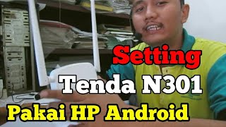 Cara Setting Repeater Tenda N301 dengan HP Android [upl. by Ralfston]