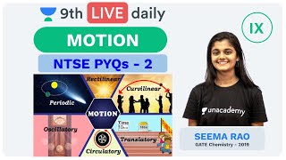 MOTION  NTSE PYQs  2  Class 9  Unacademy Foundation  Physics  Seema Rao [upl. by Nahtanohj]