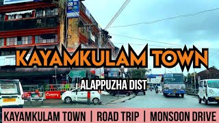 Kayamkulam  Kayamkulam Town  Alappuzha District  Road Trip  Monsoon Drive [upl. by Nyleahs]