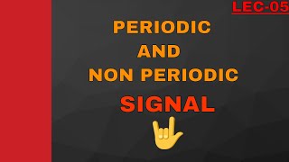 Periodic and non periodic signal explained with exampleHindi [upl. by Nemlaz]