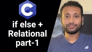 C programming Bangla Tutorial 564  if else statement  Relational operators 1 [upl. by Ardnuek]