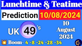 Uk49s Lunchtime Prediction 10 August 2024  Uk49s Prediction For Today uk49s [upl. by Elnar]