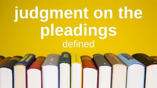 Judgment on the Pleadings  Explained Simply Civil Procedure [upl. by Fleming]