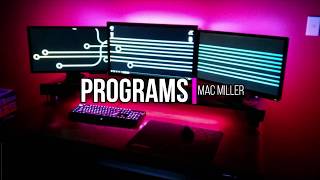 Mac Miller  Programs Lyrics [upl. by Ahtabat713]