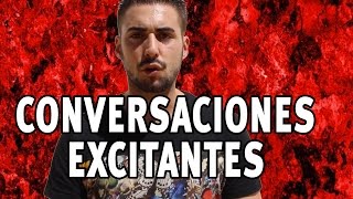 🗣️🔥🔥 Conversaciones Excitantes Para Que Ella Quiera Seguir Hablando Contigo 🗣️🔥🔥 [upl. by Regen]