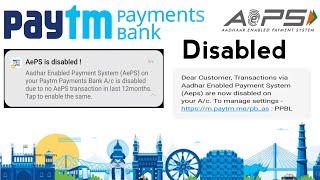 Paytm Payment Bank Aeps Disabled  How To Enable Aeps In Paytm payment bank [upl. by Mann]