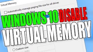 Disable Paging File amp Virtual Memory In Windows 10 [upl. by Engelbert965]