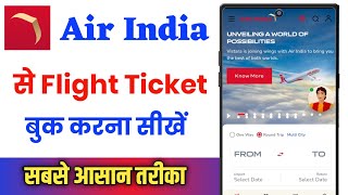 Air India Flight Ticket Kaise Book Kare  How To Book Air India Flight Ticket [upl. by Jilli344]