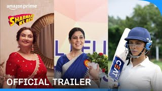 Sharmajee Ki Beti  Official Trailer  Prime Video India [upl. by Masuh]