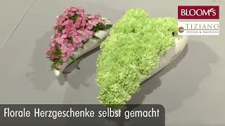 Florale Herzgeschenke  DIY mit Herz  BLOOM’s Floristik [upl. by Leslee]