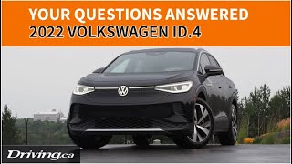 Your Questions Answered 2022 Volkswagen ID4  Drivingca [upl. by Eibbil948]