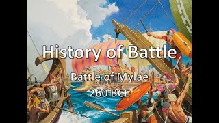 History of Battle  The Battle of Mylae 260 BCE [upl. by Gamber]