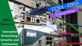 Cisco netacad ENSA course  Module 11  Network Design [upl. by Brebner]