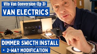 How to Wire 12V Dimmer Switches  Interior Van Lighting Made Easy Ep3  SHED 52 [upl. by Davison]