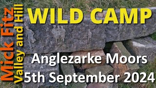 Wild Camp Anglezarke Moors 5th September 2024 [upl. by Ntsuj]