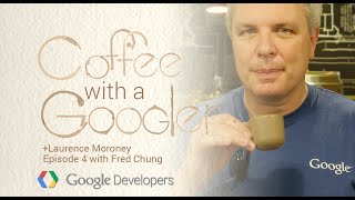 Chat with Fred Chung about developer advocacy  Coffee with a Googler [upl. by Azer]