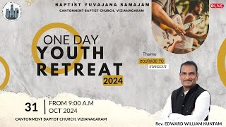 ONE DAY YOUTH RETREAT  BYJS  2024 CANTONMENT BAPTIST CHURCH  VIZIANAGARAM [upl. by Naffets]