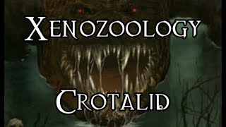 Xenozoology Crotalid  40K Theories [upl. by Savart]