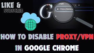 How to Disable ProxyVPN in Google Chrome [upl. by Philemol]