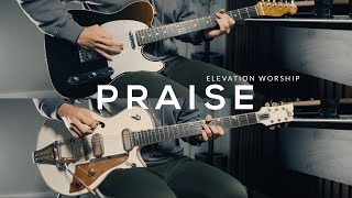 Praise  Elevation Worship  Guitar Cover [upl. by Ydollem]