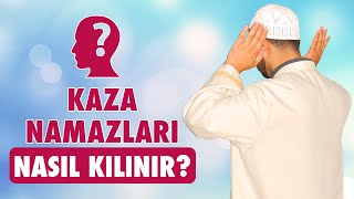 Kaza namazları nasıl kılınır  Sorularla İslamiyet [upl. by Estrin]