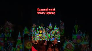 It’s a small world Holiday Lighting 2024 [upl. by Lekzehcey]