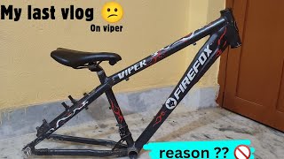 My Last Vlog 🤕  on viper  What is the reason 😕  Viper ka frame sell kr diya 🥺 firefoxviper [upl. by Anna]