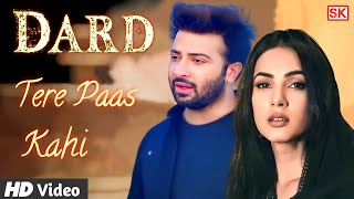 Dard Movie New Full song Sad Video Shakib Khan  Sonal Chauhan  Arijit Singh  Dard New Song 2024 [upl. by Adnilemre]