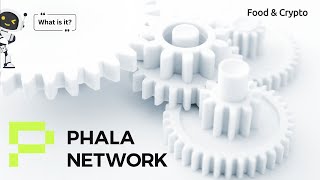 Phala Network PHA  What is it [upl. by Sudderth13]