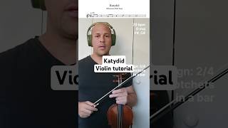 Katydid violin tutorial violin music tuneaday [upl. by Nonnac]