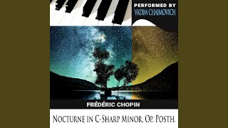 Frédéric Chopin Nocturne in CSharp Minor Op Posth [upl. by Kataway]