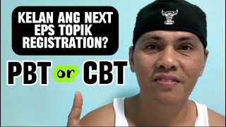 Kelan nga ba ang next Eps Topik Registration PBT or CBT [upl. by Cower785]