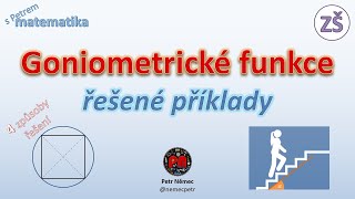 Goniometrické funkce  Řešené příklady  matematika ZŠ [upl. by Chansoo]